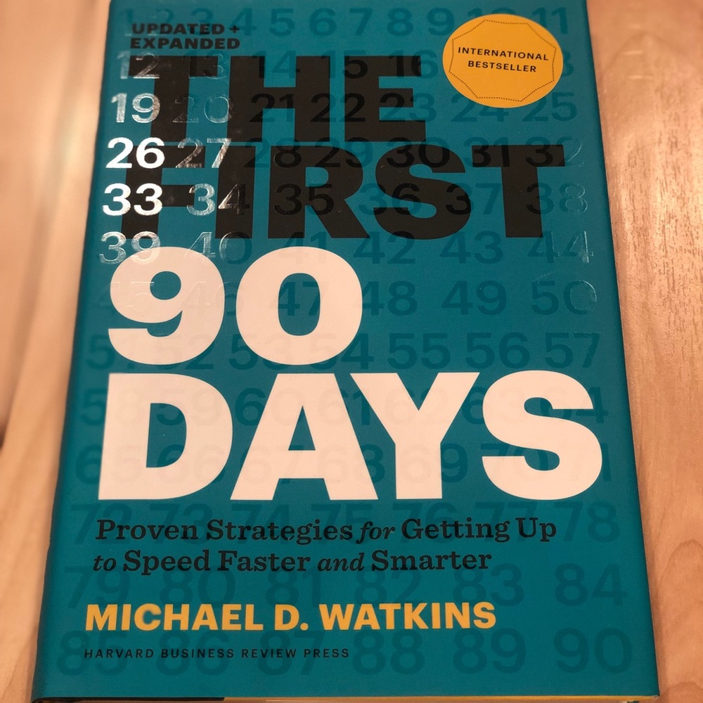 The First 90 Days